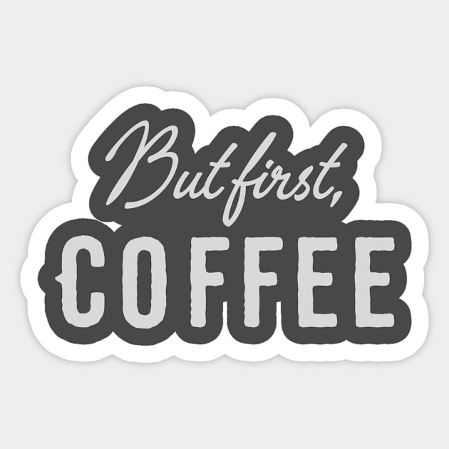 Coffee! Sticker by Feastinthyme